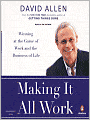 Making It All Work: Winning at the Game of Work and Business of Life