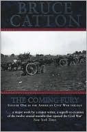 The Coming Fury: Volume One in the American Civil War Trilogy (Barnes & Noble Edition)