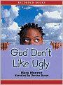 God Don't Like Ugly