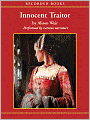 Innocent Traitor: A Novel of Lady Jane Grey