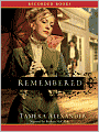 Remembered: Fountain Creek Chronicles, Book 3
