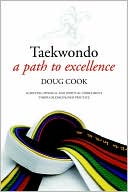 Taekwondo: A Path to Excellence