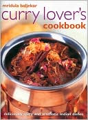 Curry Lover's Cookbook: Deliciously Spicy and Aromatic Indian Dishes