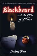 Blackbeard and the Gift of Silence