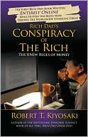 Rich Dad's Conspiracy of The Rich by Robert T. Kiyosaki: Book Cover