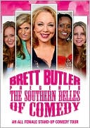 Brett Butler Presents: The Southern Belles of Comedy