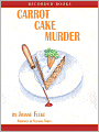 Carrot Cake Murder (Hannah Swensen Series #10)