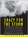 Crazy for the Storm: A Memoir of Survival