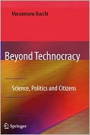 Beyond Technocracy: Science, Politics and Citizens