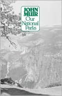Our National Parks