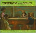 Freedom on the Menu