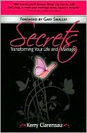 Secrets: Transforming Your Life and Marriage