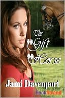 The Gift Horse [Evergreen Dynasty Series] (Bookstrand Publishing)