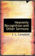 Heavenly Recognition And Other Sermons