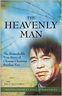 The Heavenly Man: The Remarkable True Story of Chinese Christian Brother Yun