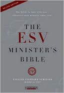 ESV Minister's Bible (Deluxe Hand Bound Edition)