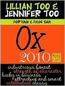 Lillian Too & Jennifer Too Fortune & Feng Shui Ox 2010