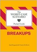 Worst-Case Scenario Pocket Guide: Breakups