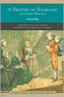 A Treatise on Tolerance and Other Writings (Barnes & Noble Library of Essential Reading)