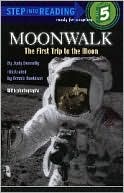 Moonwalk: The First Trip to the Moon (Step into Reading Books Series: A Step 5 Book)