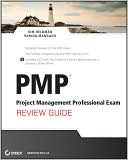 PMP: Project Management Professional Exam Review Guide