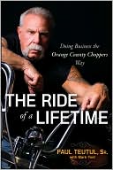 The Ride of a Lifetime: Doing Business the Orange County Choppers Way