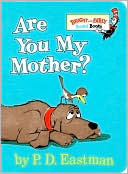 Are You My Mother? by P. D. Eastman: Book Cover