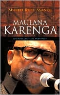 Maulana Karenga: An Intellectual Portrait