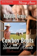 Cowboy Boots And Untamed Hearts (Siren Menage Amour 70)
