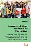 An Analysis Of School Funding At The Student Level