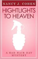Highlights To Heaven (Bad Hair Day Mystery 5)