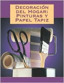 Decoracion del Hogar: Pinturas y Papel Tapiz