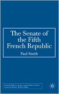 The Senate of the Fifth French Republic