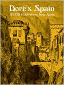 Dore's Spain: All 235 Illustrations from Spain