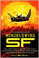 The Mammoth Book of Mindblowing SF