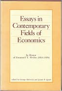 Essays in Contemporary Fields of Economics: In Honor of E. T. Weiler, 1914-1979