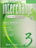 Interchange Full Contact Level 3 Part 1 Units 1-4 with Audio CD/CD-ROM