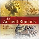 The Ancient Romans: Their Lives and Their World