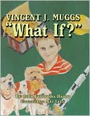 Vincent J. Muggs