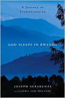 God Sleeps in Rwanda: A Journey of Transformation