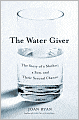 The Water Giver: The Story of a Mother, a Son, and Their Second Chance