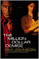 The Million Dollar Demise