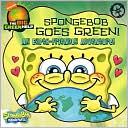 SpongeBob Goes Green! by Molly Reisner: Book Cover