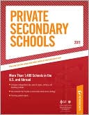 Peterson's Private Secondary Schools 2010-2011