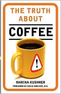 The Truth About Coffee