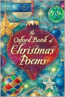 The Oxford Book of Christmas Poems