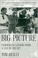Big Picture: Lessons from a Life in Filmmaking