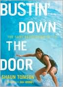 Bustin' down the Door: The Surf Revolution Of '75
