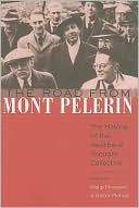 The Road from Mont Pelerin: The Making of the Neoliberal Thought Collective