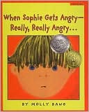 When Sophie Gets Angry - Really, Really Angry